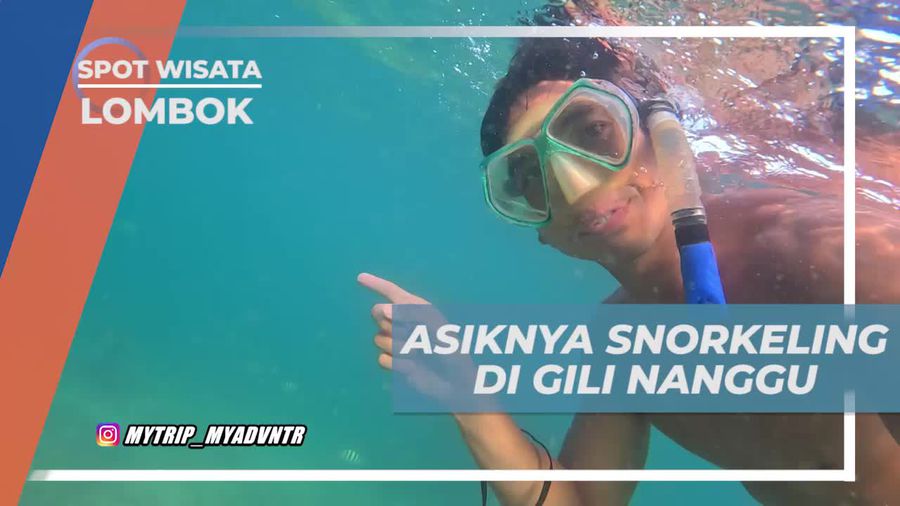 Rasakan Sensasi Snorkeling yang Menakjubkan di Gili Nanggu, Lombok