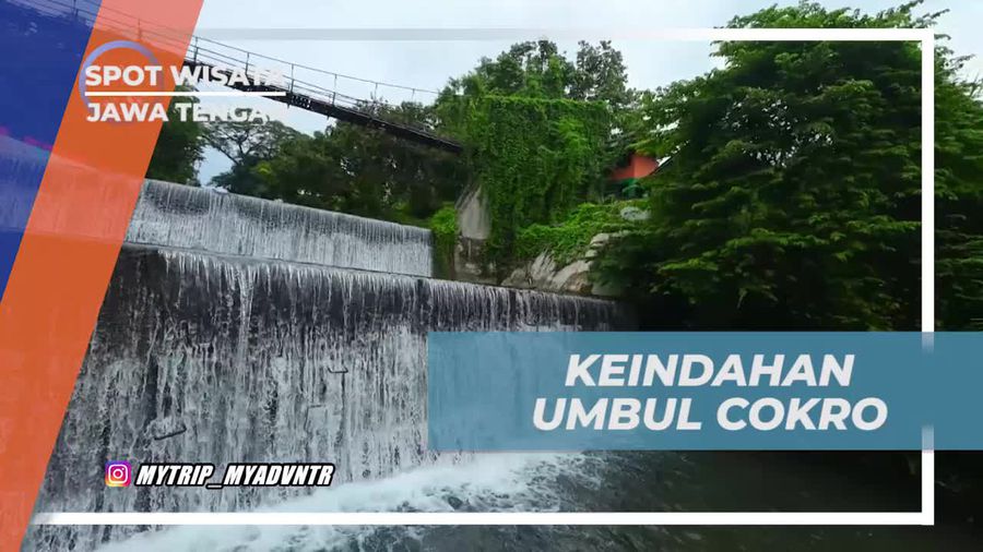 Menelusuri Keindahan Umbul Cokro, Klaten, Jawa Tengah
