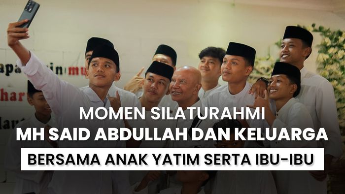 Momen Silaturahmi MH Said Abdullah dan Keluarga Bersama Anak Yatim serta Ibu-Ibu