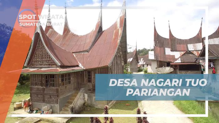 Menyelami Pesona Desa Nagari Tuo Pariangan di Sumatera Barat