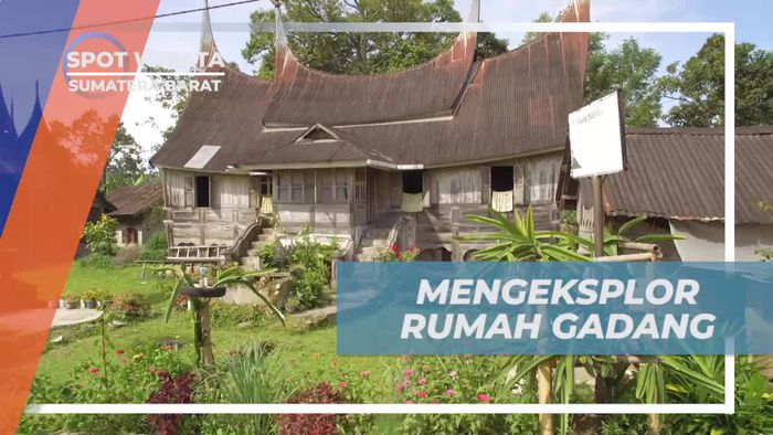Mengeksplor Rumah Gadang yang Memukau di Sumatera Barat