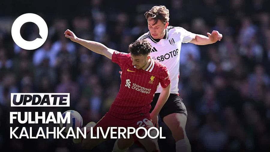 Video Liverpool Keok Lawan Fulham, Kebobolan 3 Gol di Babak Pertama