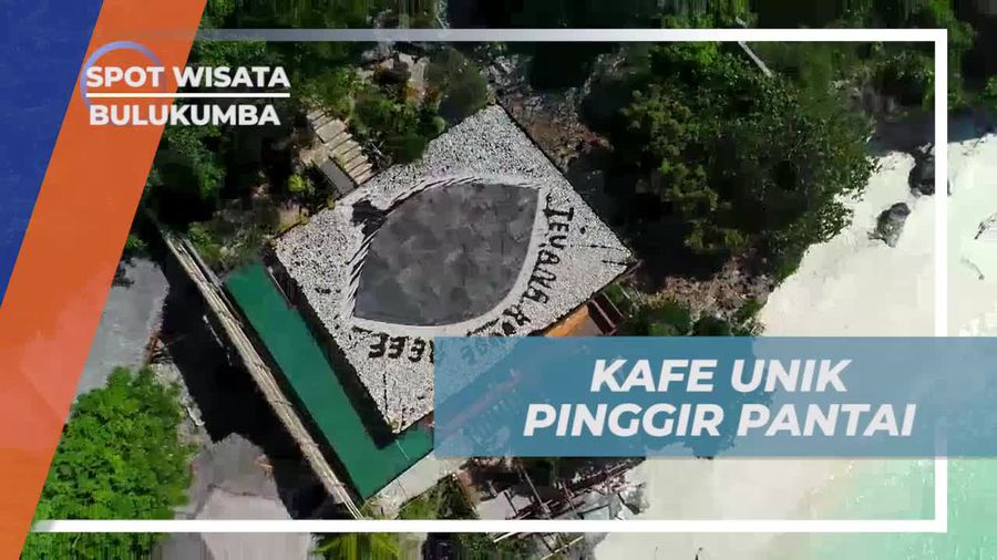 Santai dan Nikmati Momen Indah di Kafe Unik Tepi Pantai Bulukumba