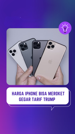 Video: Imbas Tarif Trump, Harga iPhone Bisa Tembus Rp 38 Juta