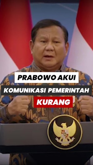 Video: Kala Prabowo Akui Komunikasi Pemerintah Masih Kurang