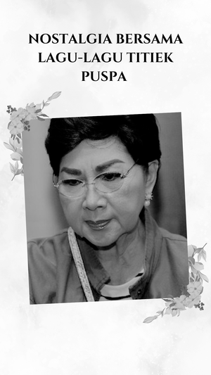 Video Deretan Lagu Hits Titiek Puspa: Mulai Kupu-kupu Malam hingga Si Hitam