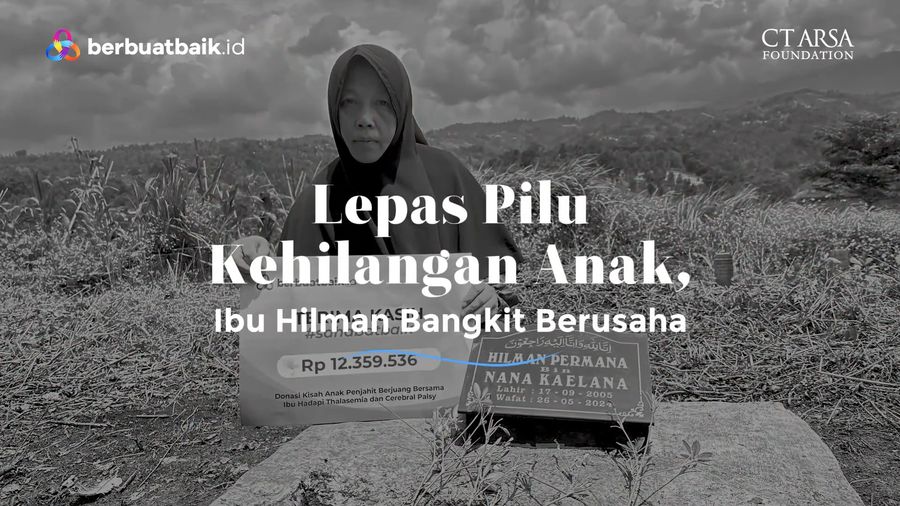 Lepas Pilu Kehilangan Anak, Ibu Hilman Bangkit Berusaha