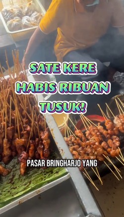 Video Sate Kere Warung Bu Sum Jogja selalu Habis Ribuan Tusuk Per Hari