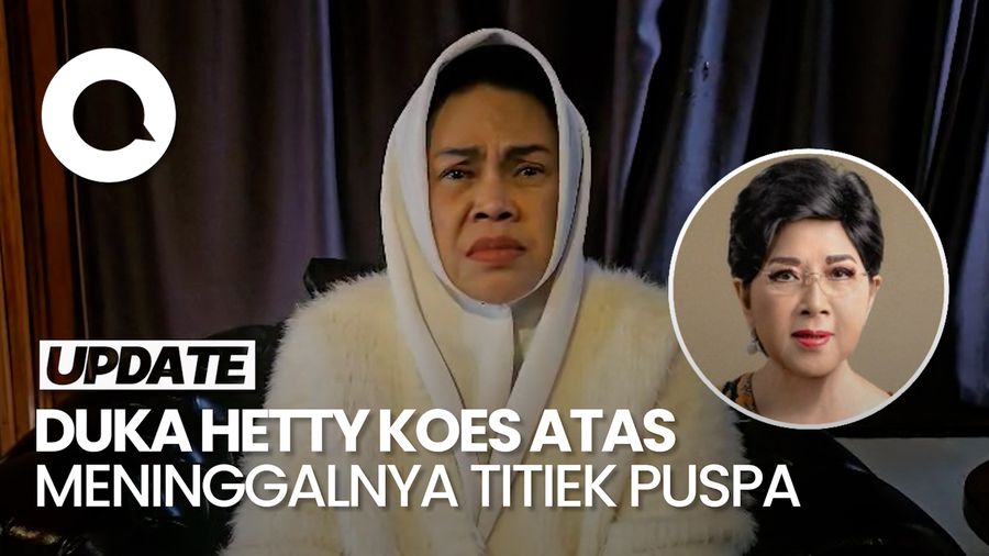 Video Titiek Puspa Meninggal, Hetty Koes Endang: Tante Selamat Jalan 