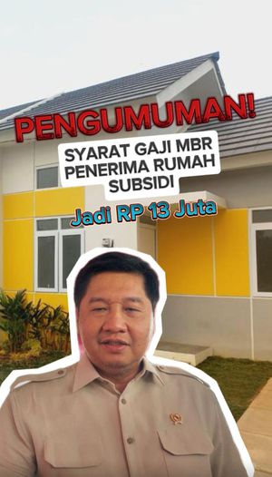 Pengumuman! Syarat Gaji MBR Penerima Rumah Subsidi Jadi Rp 13 Juta