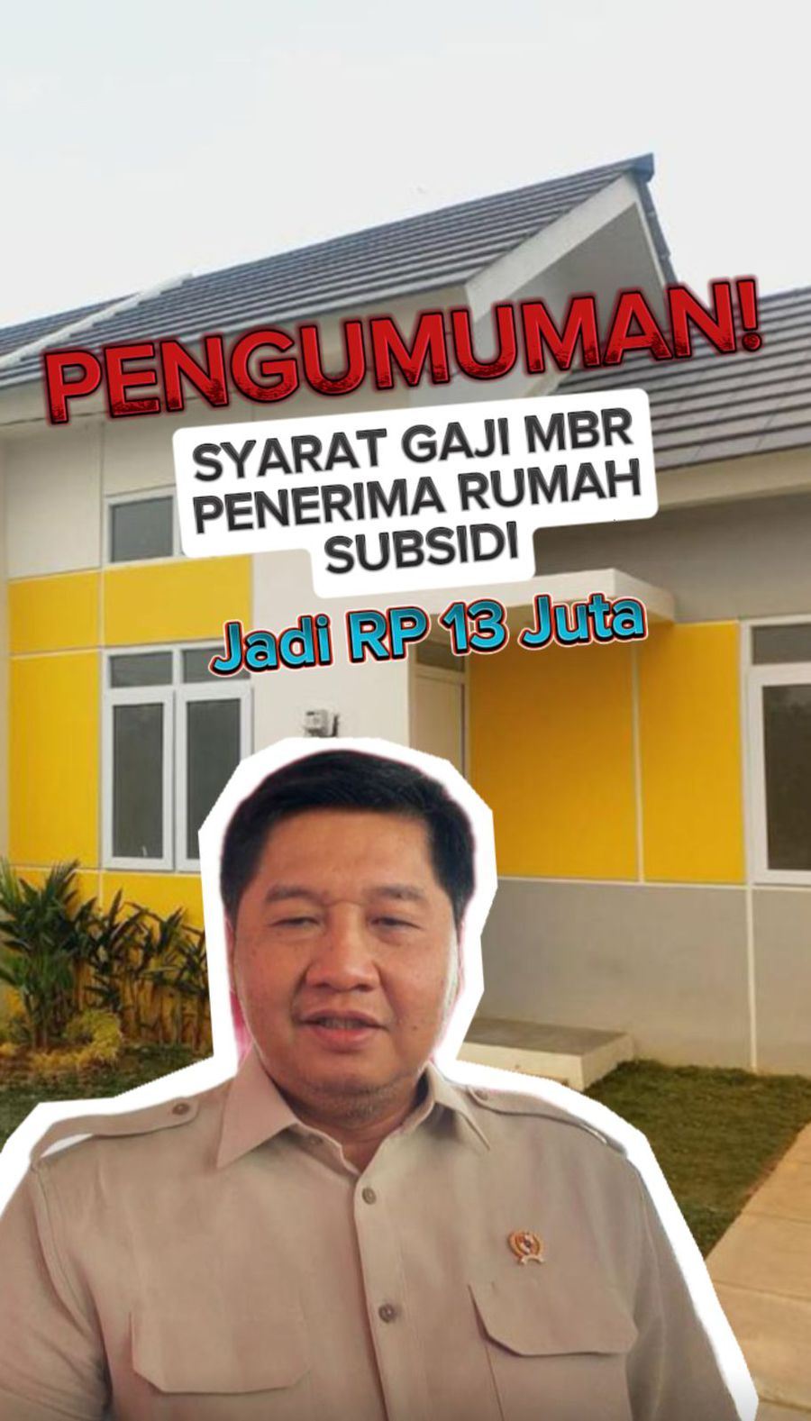 Pengumuman! Syarat Gaji MBR Penerima Rumah Subsidi Jadi Rp 13 Juta