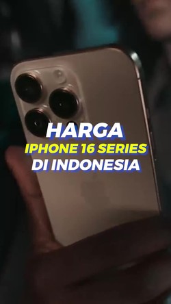 Video: Cek Daftar Harga Jajaran iPhone 16 di Indonesia