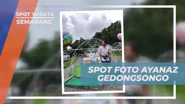 Mengabadikan Momen di Spot Foto Ayanaz Gedongsongo di Semarang
