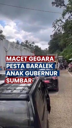 Video: Pesta Baralek Anak Gubernur Mahyeldi Bikin Macet Jalan Lintas Sumatera