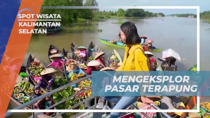 Mengeksplorasi Pasar Terapung di Kalimantan Selatan