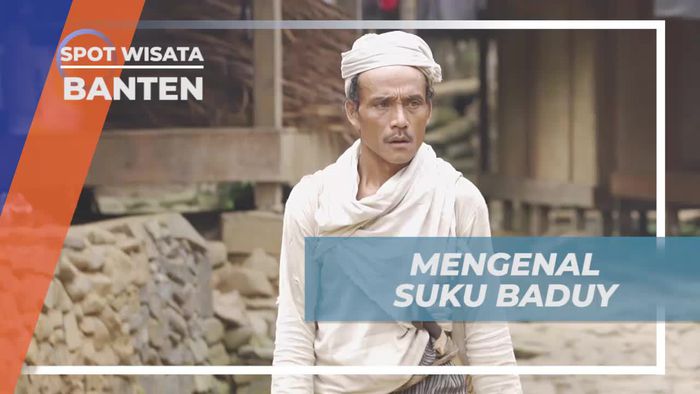 Ketahui Ciri Khas Suku Baduy yang Menarik di Banten