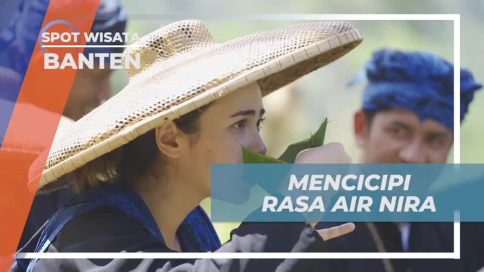 Ambil Bagian Dalam Tradisi Mengambil Air Nira di Banten