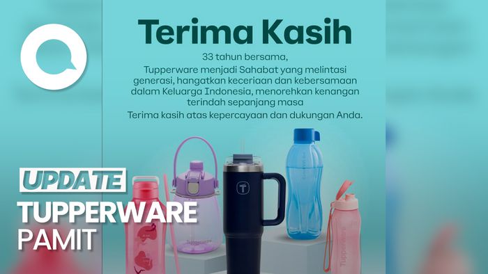 Video: Tupperware Resmi Pamit dari Indonesia