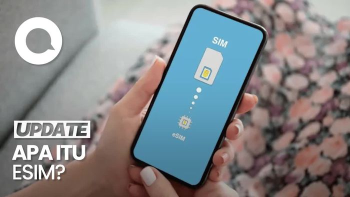 Video Mengenal eSIM yang Diminta Menkomdigi Dipakai untuk Ponsel