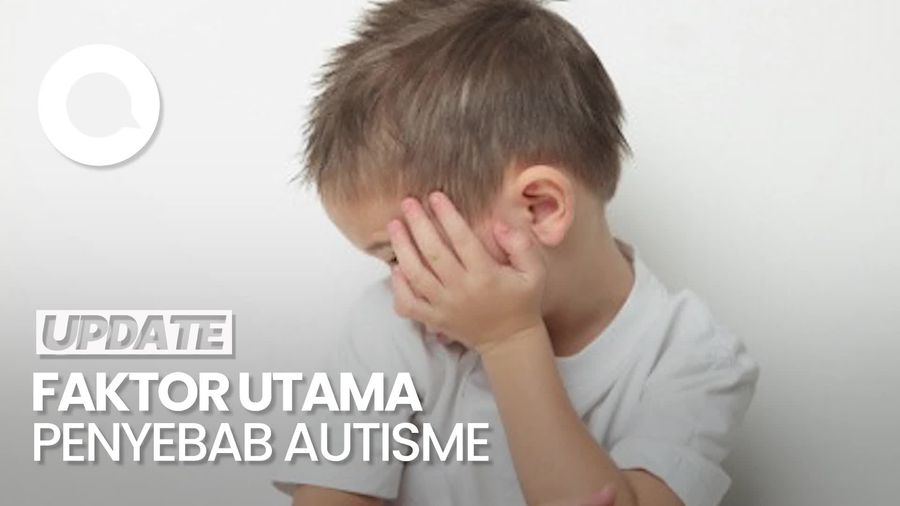 Video: Faktor Genetik Jadi Penyebab Utama Autisme pada Anak