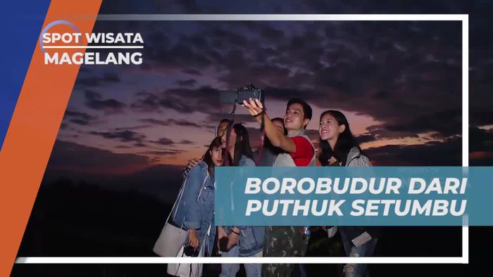 Mengagumi Siluet Candi Borobudur dari Puncak Punthuk Setumbu, Magelang