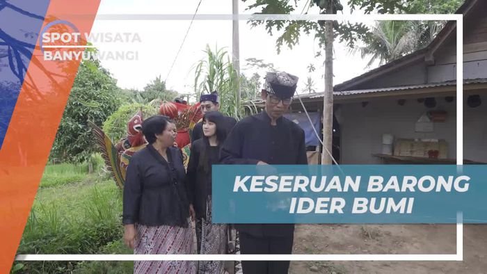 Menikmati Keseruan Ritual Barong Ider Bumi di Desa Osing Kemiren, Banyuwangi