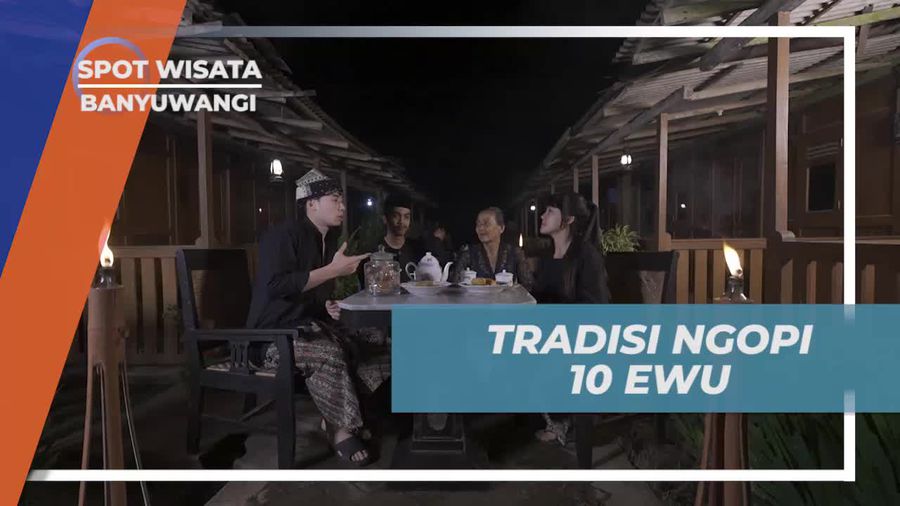 Menikmati Tradisi Ngopi di Desa Osing Kemiren, Banyuwangi