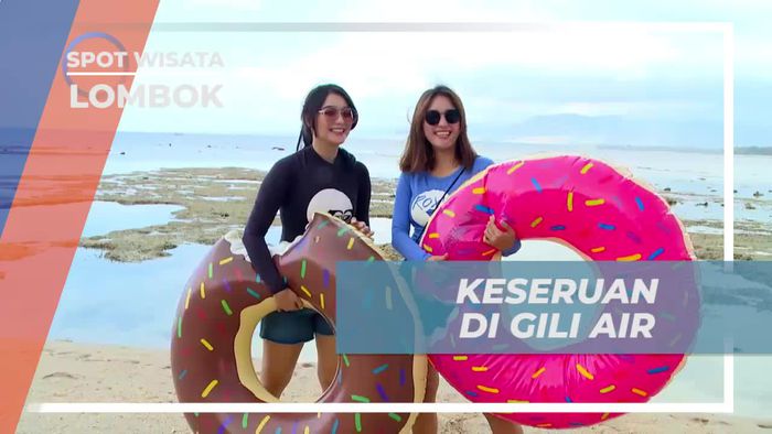 Bermain dengan Floaties dan Menikmati Keseruan di Gili Air, Lombok