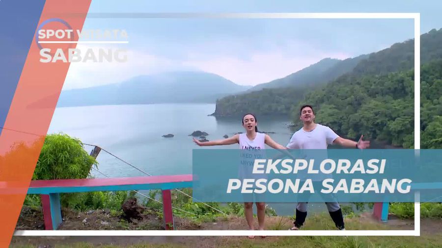 Menjelajahi Keindahan Pesona Sabang yang Menawan, Sabang