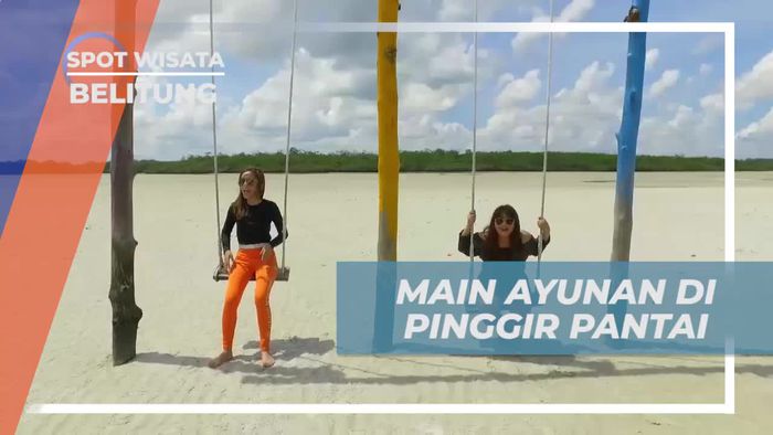 Merasakan Keceriaan Bermain Ayunan di Pinggir Pantai Pulau Pasir Timbul, Belitung