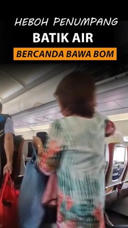 Video: Kronologi Wanita Diturunkan dari Batik Air gegara Bercanda Bawa Bom