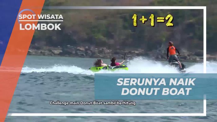 Merasakan Keceriaan Naik Donut Boat Di Lombok