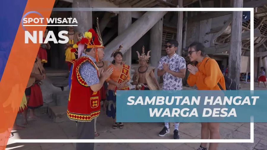 Mendapatkan Sambutan Hangat Dari Warga Desa Bawomataluo, Nias