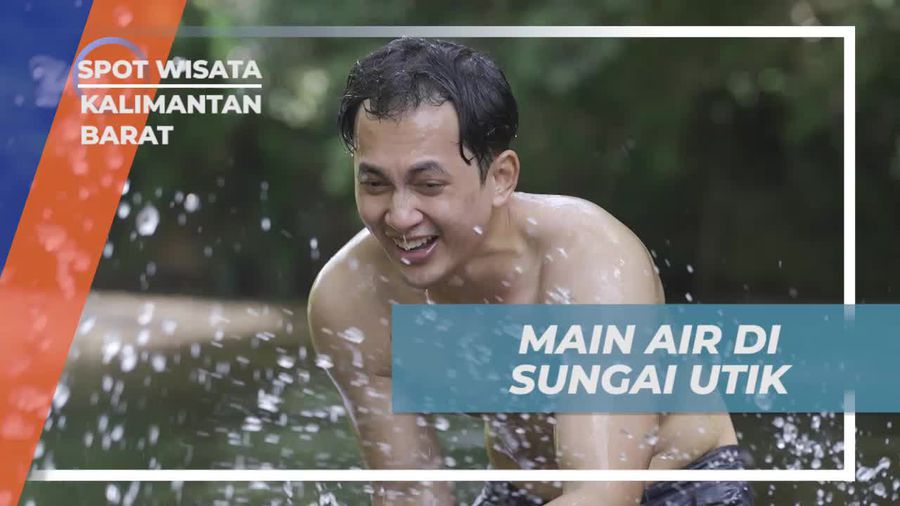Bersenang-senang dengan Permainan Air di Sungai Utik, Kalimantan Barat