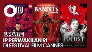 Video: 3 IP Indonesia Akan Ramaikan Festival Film Cannes, Apa Saja?