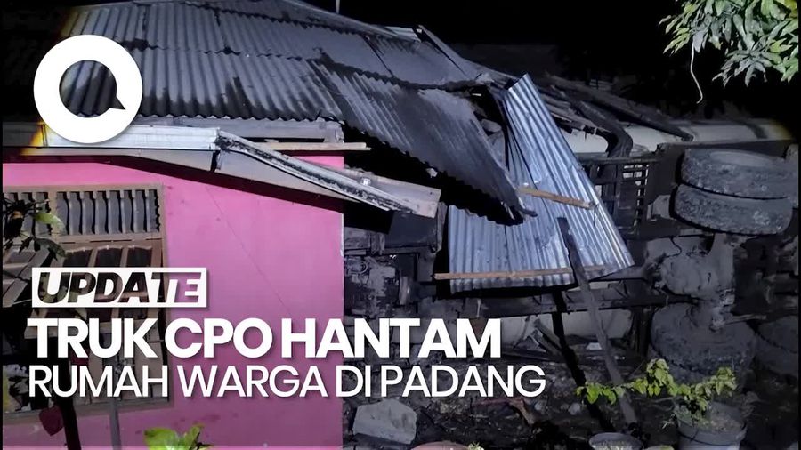 Video: Truk CPO Hantam Rumah Warga di Padang, 2 Balita Tengah Tidur Tewas