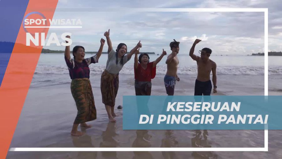 Menyaksikan Keseruan di Pinggir Pantai yang Memikat, Nias