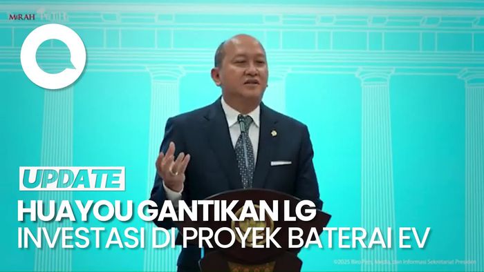 Video Menteri Investasi Ungkap Huayou Gantikan LG Pimpin Proyek Baterai EV RI