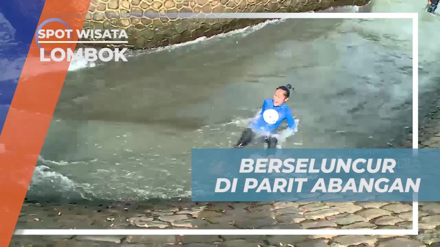 Bermain Berseluncur di Parit Abangan yang Asyik di Lombok