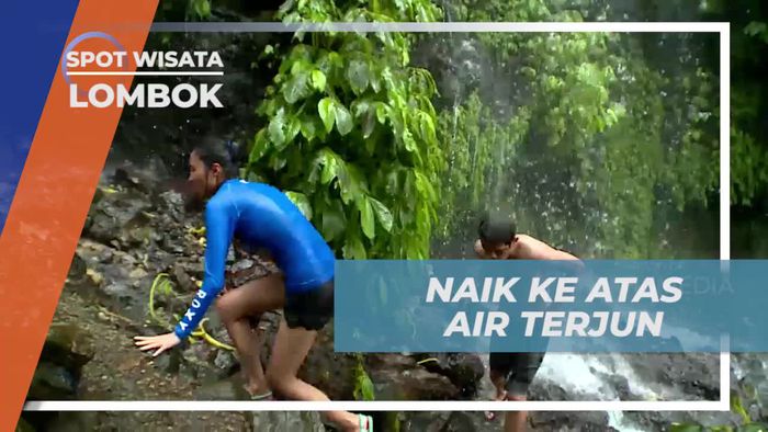 Bersenang-Senang di Tingkat Atas Air Terjun Benang Kelambu, Lombok