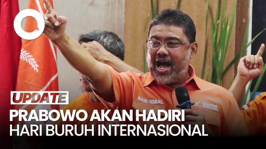 Video Said Iqbal: Presiden Prabowo Akan Hadiri Hari Buruh 1 Mei di Monas