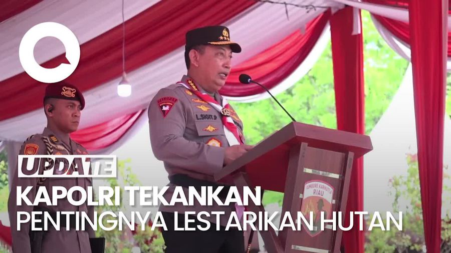 Video: Kapolri Buka Jambore Karhutla Riau, Tekankan Pentingnya Jaga Hutan