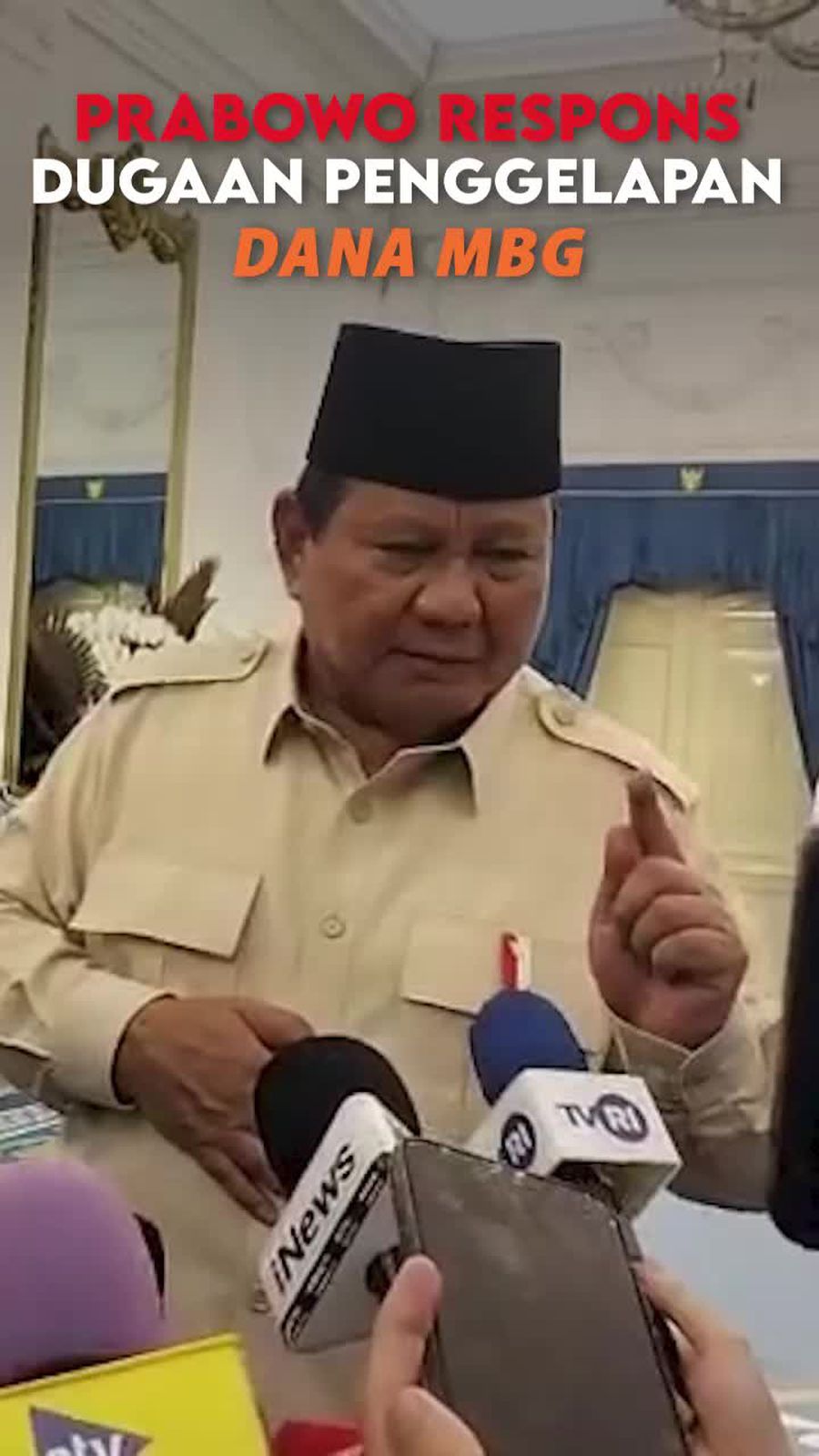 Video Prabowo Akan Cek Dugaan Penggelapan Dana MBG: Setiap Sen Kita Jaga