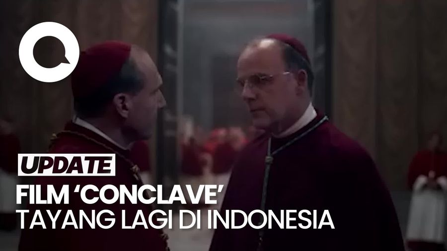 Video: Film Conclave Tayang Lagi di Sejumlah Bioskop Indonesia
