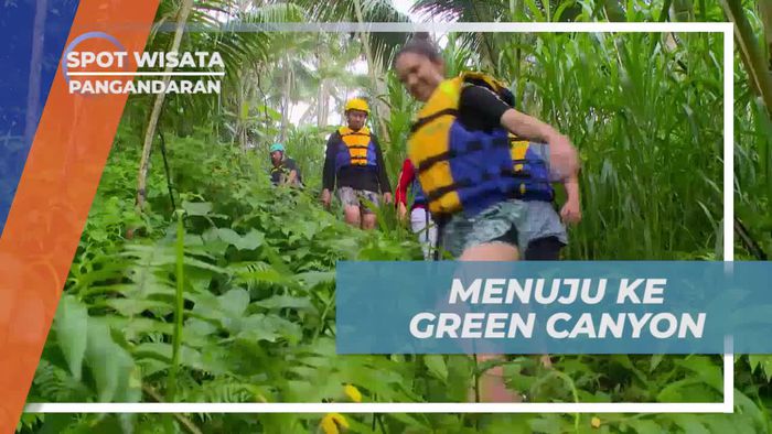 Menuju Keindahan Green Canyon di Pangandaran