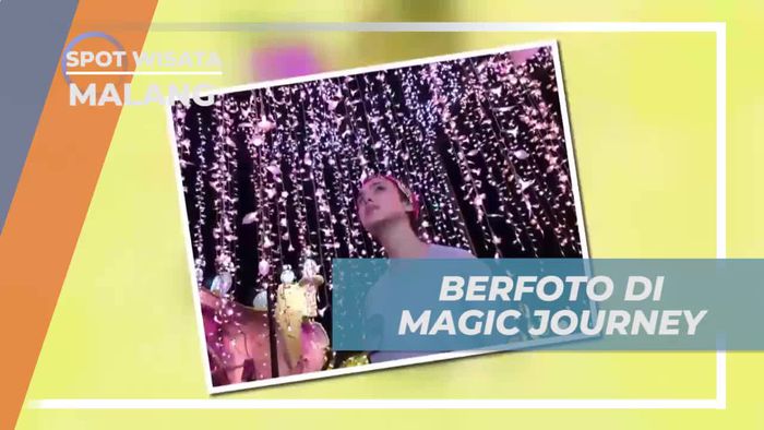 Berfoto Di Spot Instagramable Magic Journey di Malang