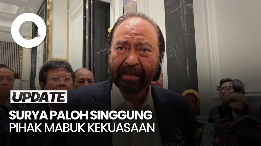 Video Surya Paloh Singgung Ada Pihak Mabuk Kekuasaan: Harusnya Tahu Diri