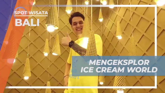 Jelajahi Keseruan Ice Cream World di Bali