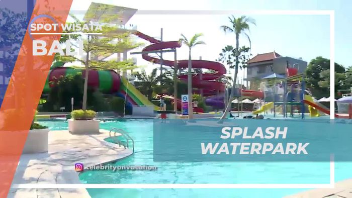 Rasakan Keseruan Di Splash Waterpark, Bali