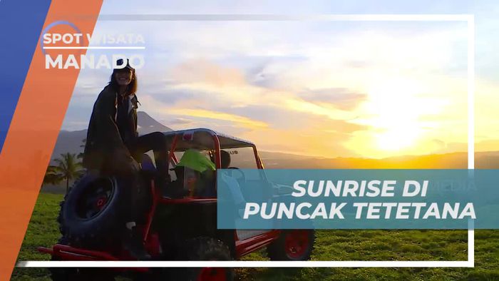 Menyaksikan Sunrise yang Mempesona dari Puncak Tetetana, Manado
